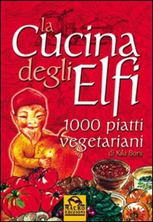 La cucina degli elfi - Librerie.coop La cucina degli elfi - Librerie.coop