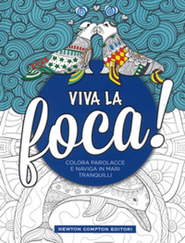 Viva la foca! - Librerie.coop Viva la foca! - Librerie.coop