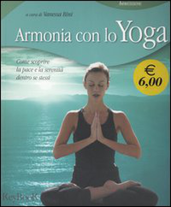 Armonia con lo yoga - Librerie.coop Armonia con lo yoga - Librerie.coop