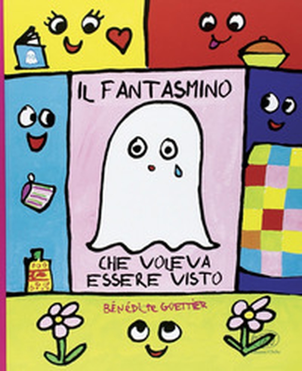 Il fantasmino che voleva essere visto. Ediz. mini - Librerie.coop Il fantasmino che voleva essere visto. Ediz. mini - Librerie.coop