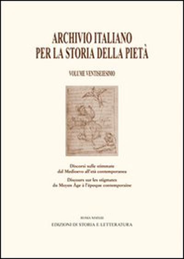 Archivio italiano per la storia della pietà - Vol. 26 - Librerie.coop Archivio italiano per la storia della pietà - Vol. 26 - Librerie.coop