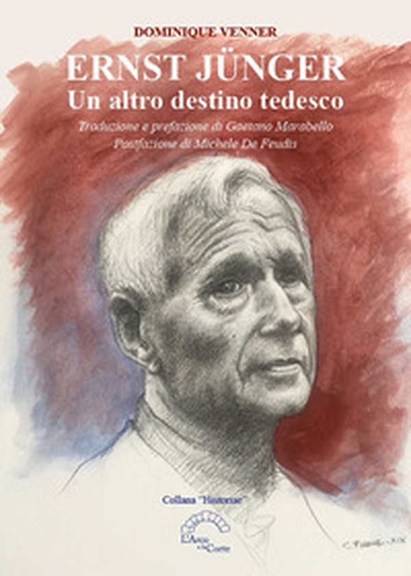 Ernst Jünger. Un altro destino tedesco - Librerie.coop Ernst Jünger. Un altro destino tedesco - Librerie.coop
