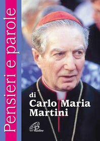 Pensieri e parole di Carlo Maria Martini - Librerie.coop