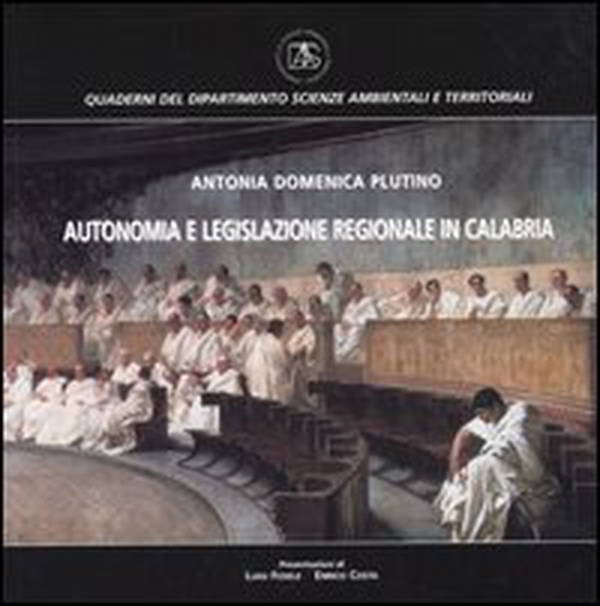 Autonomia e legislazione regionale in Calabria - Librerie.coop Autonomia e legislazione regionale in Calabria - Librerie.coop