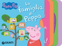 La famiglia di Peppa. Peppa Pig - Librerie.coop