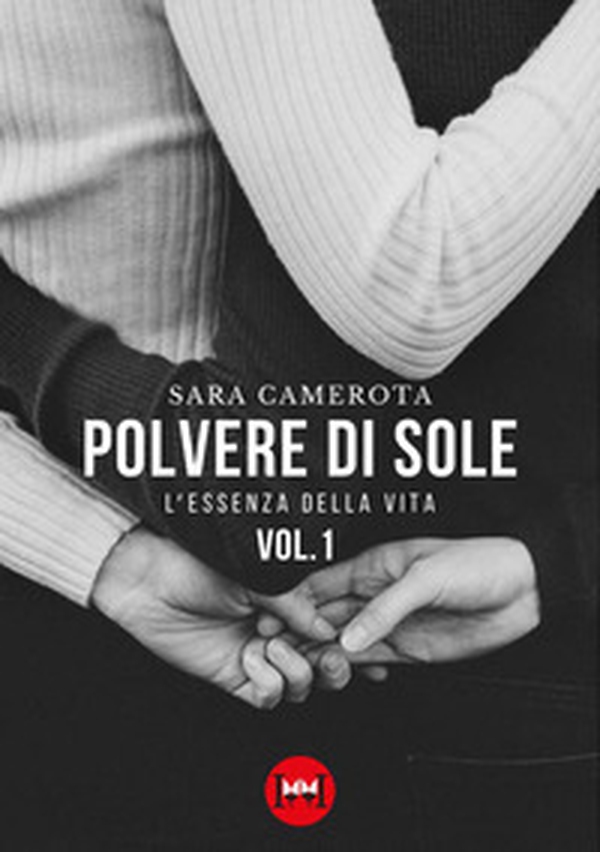 Polvere di sole - Vol. 1 - Librerie.coop Polvere di sole - Vol. 1 - Librerie.coop