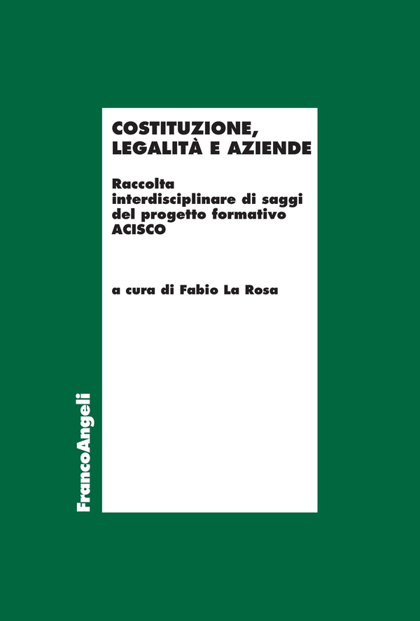 Costituzione, legalità e aziende - Librerie.coop Costituzione, legalità e aziende - Librerie.coop