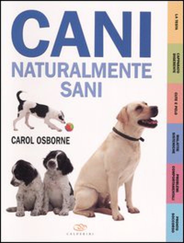Cani naturalmente sani - Librerie.coop Cani naturalmente sani - Librerie.coop