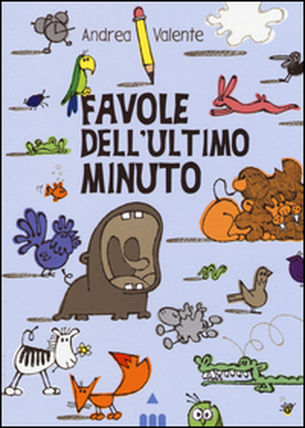 Favole dell'ultimo minuto - Librerie.coop Favole dell'ultimo minuto - Librerie.coop