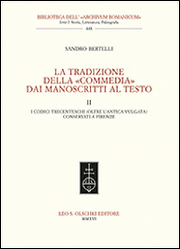 La tradizione della «Commedia» dai manoscritti al testo - Vol. 2 - Librerie.coop La tradizione della «Commedia» dai manoscritti al testo - Vol. 2 - Librerie.coop