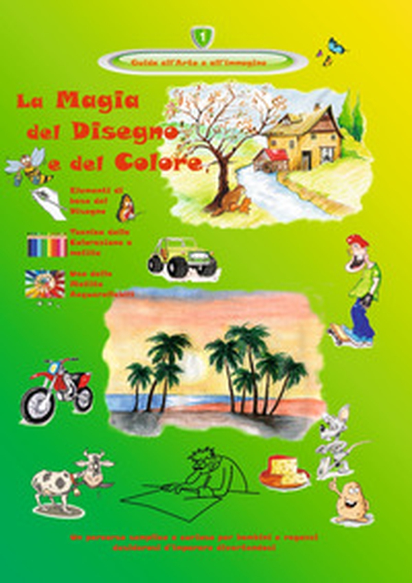 La magia del disegno e del colore - Librerie.coop La magia del disegno e del colore - Librerie.coop