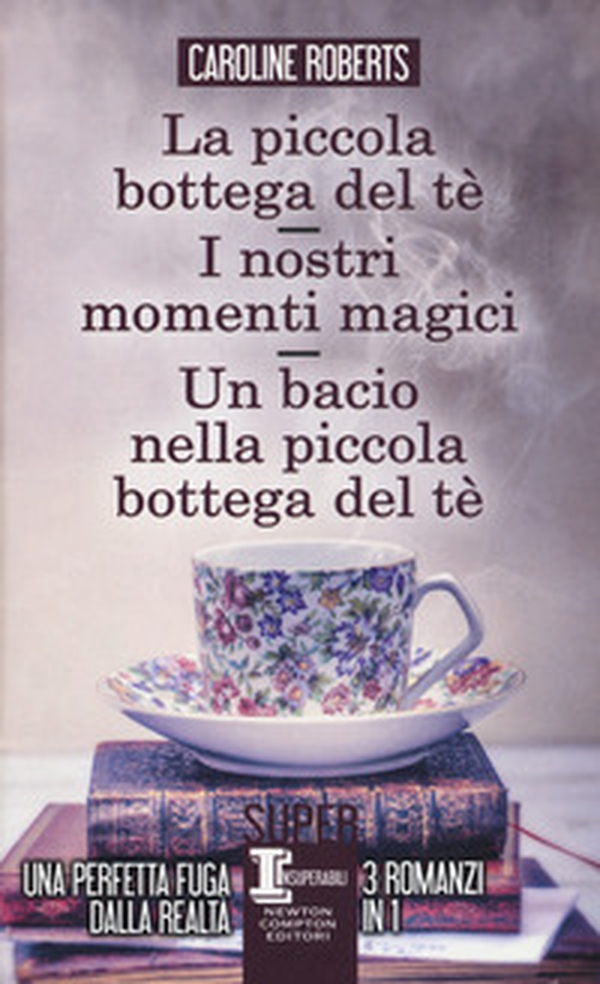 La piccola bottega del tè-I nostri momenti magici-Un bacio nella piccola bottega del tè - Librerie.coop La piccola bottega del tè-I nostri momenti magici-Un bacio nella piccola bottega del tè - Librerie.coop