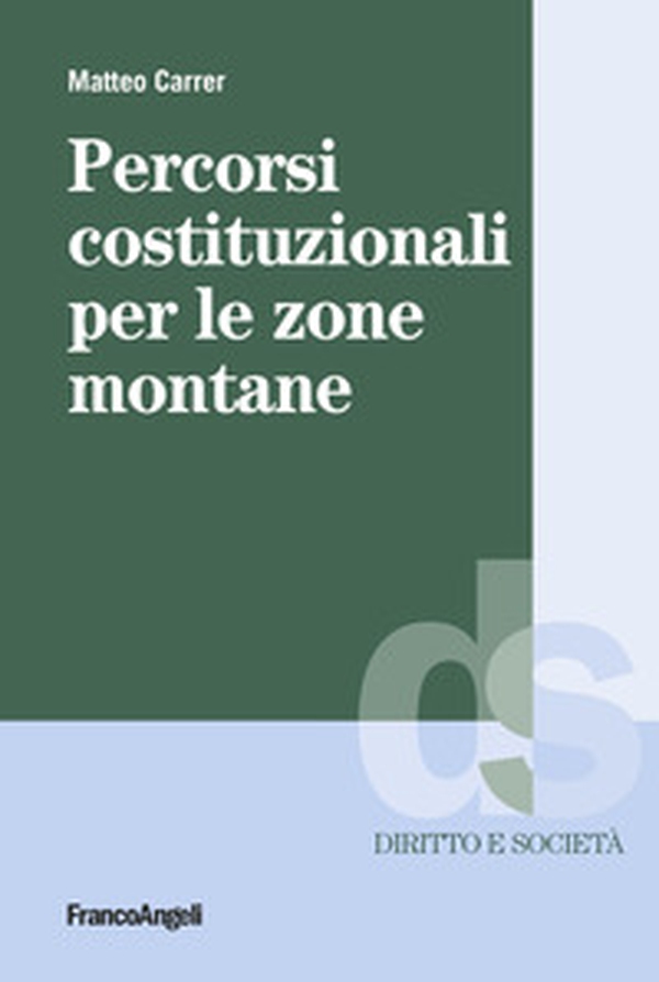 Percorsi costituzionali per le zone montane - Librerie.coop Percorsi costituzionali per le zone montane - Librerie.coop