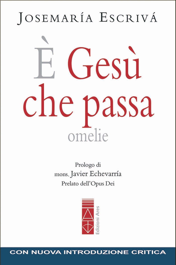 È Gesù che passa - Librerie.coop È Gesù che passa - Librerie.coop