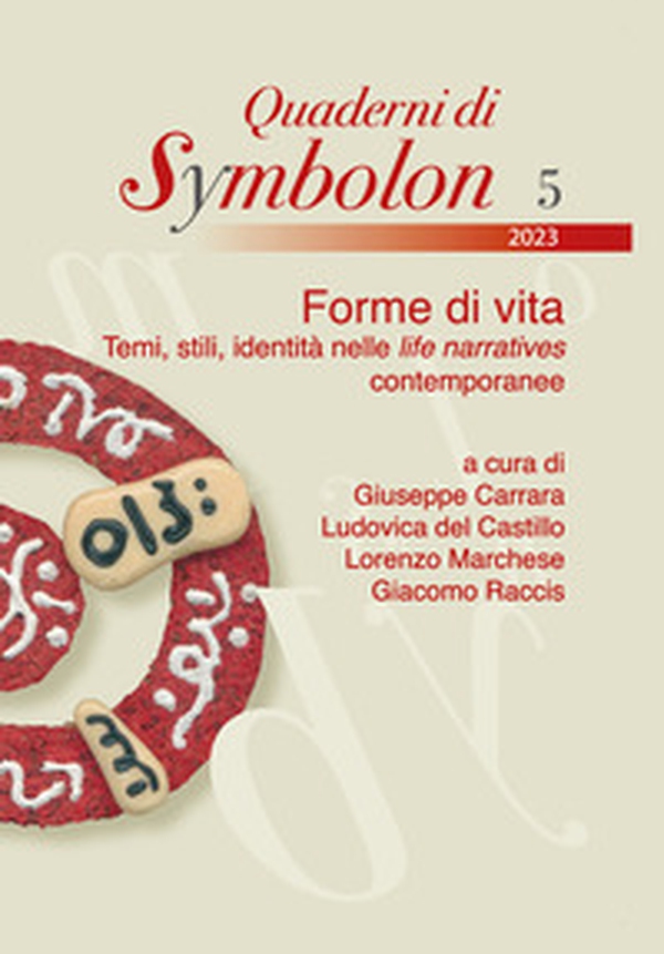 Forme di vita. Temi, stili, identità nelle life narratives contemporanee - Librerie.coop Forme di vita. Temi, stili, identità nelle life narratives contemporanee - Librerie.coop