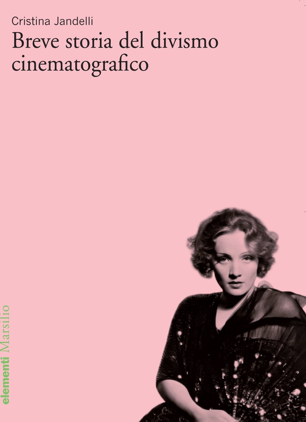 Breve storia del divismo cinematografico - Librerie.coop Breve storia del divismo cinematografico - Librerie.coop