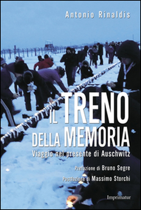 Il treno della memoria. Viaggio nel presente di Auschwitz - Librerie.coop Il treno della memoria. Viaggio nel presente di Auschwitz - Librerie.coop