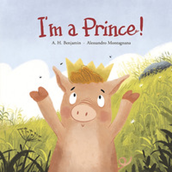 I'm a prince! - Librerie.coop I'm a prince! - Librerie.coop