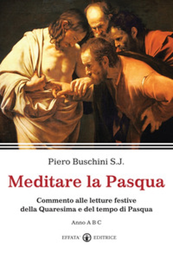Meditare la Pasqua. Commento alle letture festive della Quaresima e del tempo di Pasqua. Anno A, B,C - Librerie.coop Meditare la Pasqua. Commento alle letture festive della Quaresima e del tempo di Pasqua. Anno A, B,C - Librerie.coop