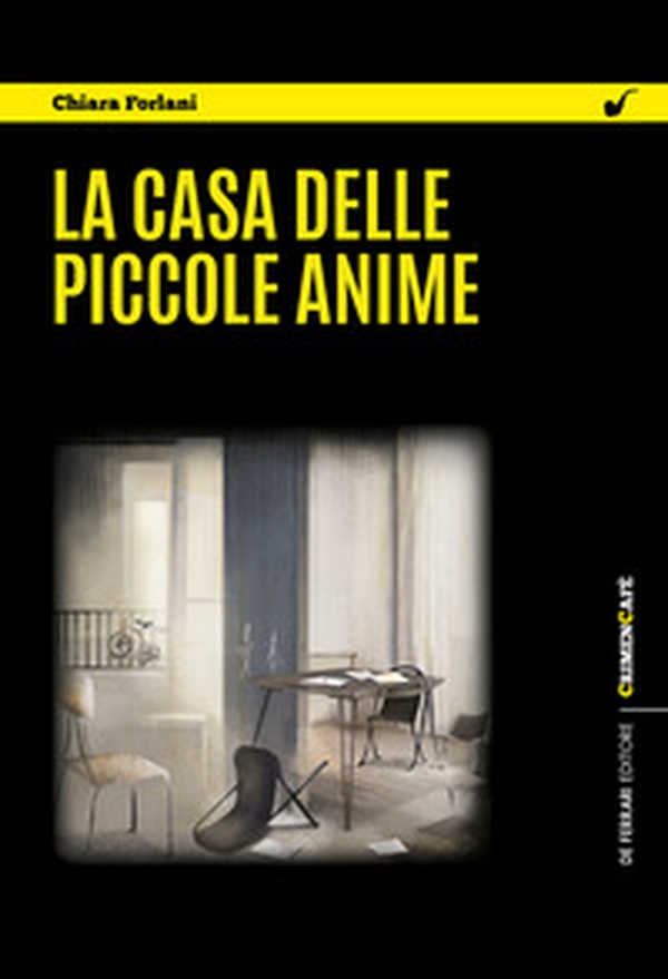 La casa delle piccole anime - Librerie.coop La casa delle piccole anime - Librerie.coop