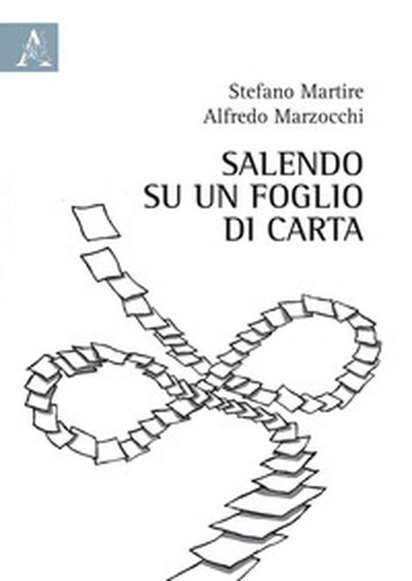 Salendo su un foglio di carta - Librerie.coop Salendo su un foglio di carta - Librerie.coop
