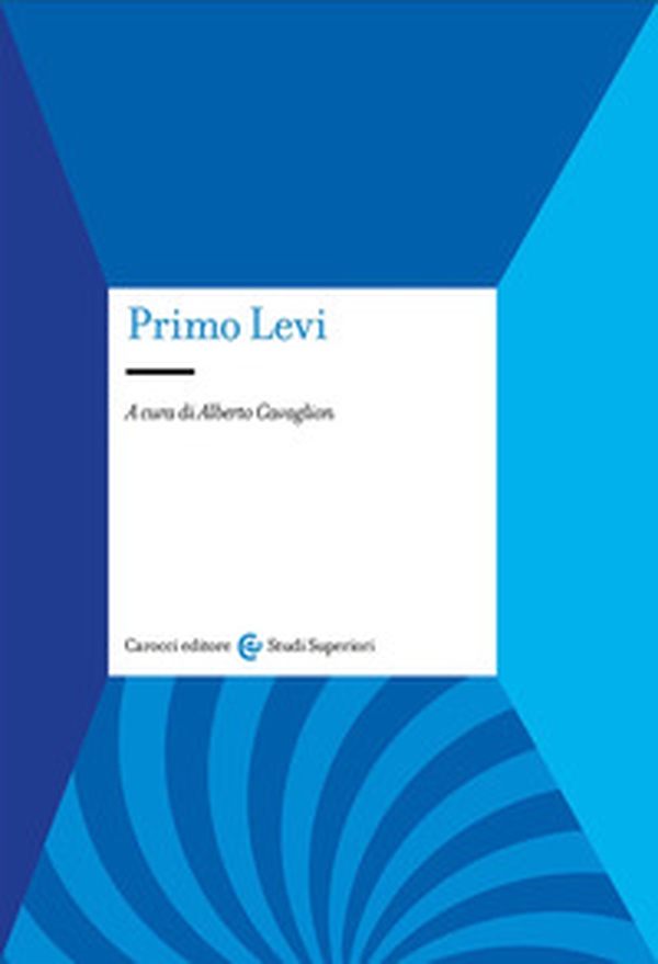 Primo Levi - Librerie.coop Primo Levi - Librerie.coop