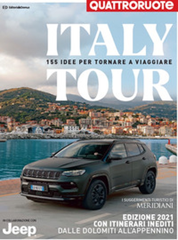 Italytour. 155 idee per un viaggio in auto tra le strade più belle d'Italia. Quattroruote - Librerie.coop Italytour. 155 idee per un viaggio in auto tra le strade più belle d'Italia. Quattroruote - Librerie.coop