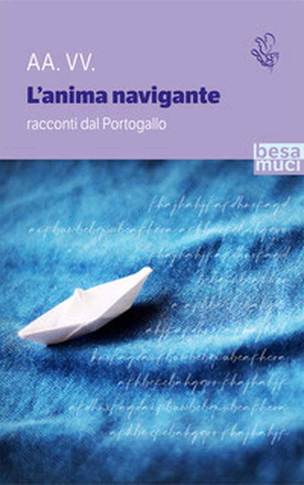 L'anima navigante. Racconti dal Portogallo - Librerie.coop L'anima navigante. Racconti dal Portogallo - Librerie.coop