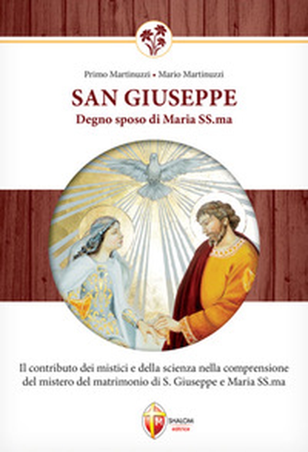 San Giuseppe degno sposo di Maria santissima - Librerie.coop San Giuseppe degno sposo di Maria santissima - Librerie.coop