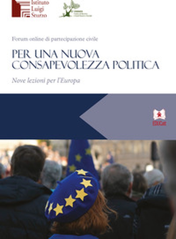 Per una nuova consapevolezza politica. Nove lezioni per l'Europa - Librerie.coop Per una nuova consapevolezza politica. Nove lezioni per l'Europa - Librerie.coop