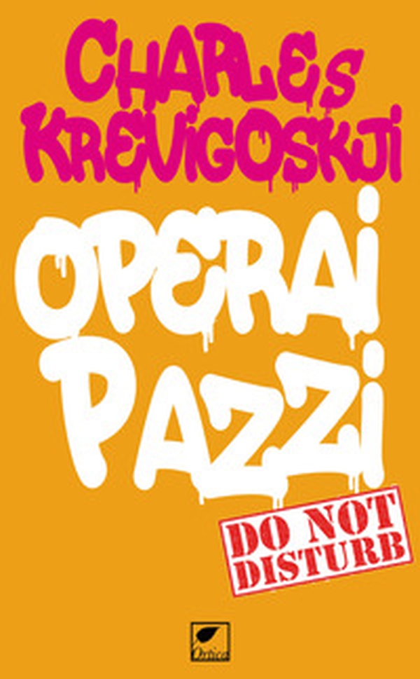 Operai pazzi - Librerie.coop Operai pazzi - Librerie.coop