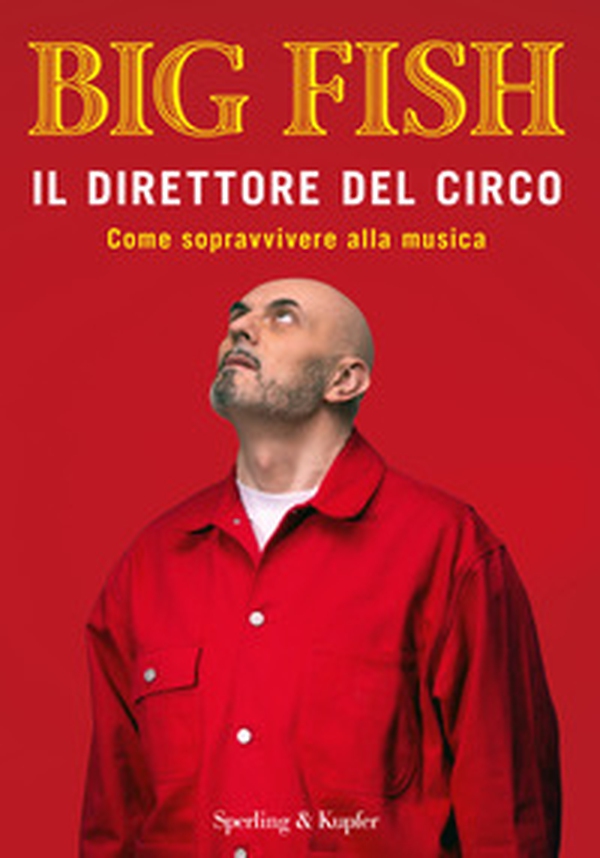 Il direttore del circo. Come sopravvivere alla musica - Librerie.coop Il direttore del circo. Come sopravvivere alla musica - Librerie.coop