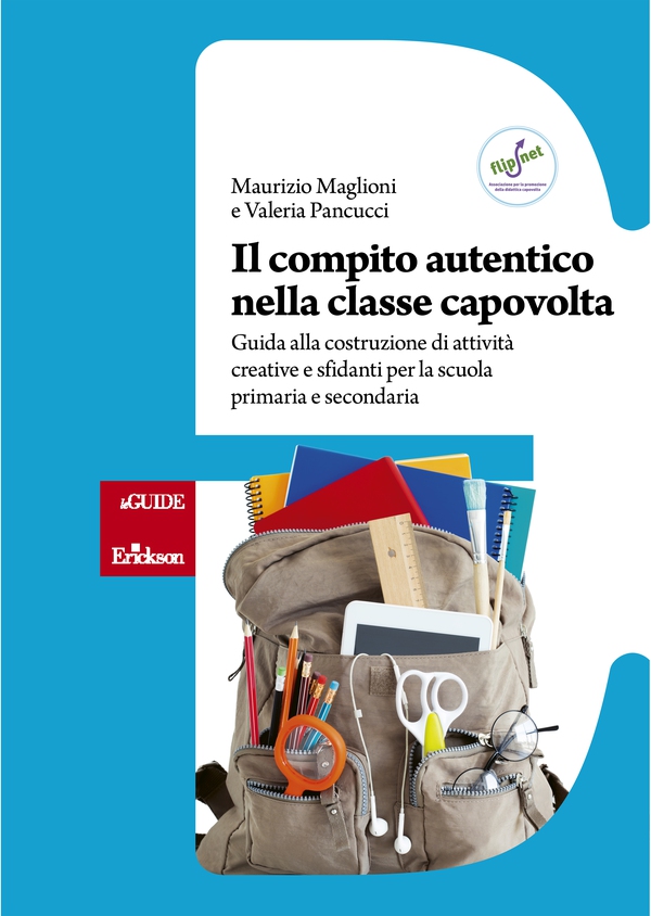 Il compito autentico nella classe capovolta - Librerie.coop Il compito autentico nella classe capovolta - Librerie.coop