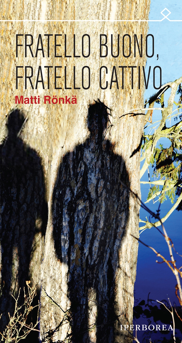 Fratello buono fratello cattivo - Librerie.coop Fratello buono fratello cattivo - Librerie.coop