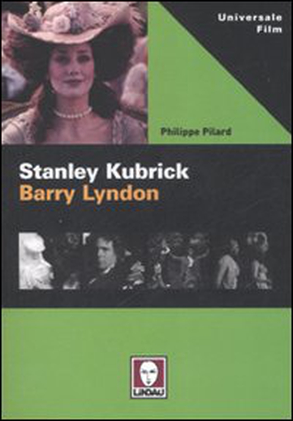 Stanley Kubrick. Barry Lyndon - Librerie.coop Stanley Kubrick. Barry Lyndon - Librerie.coop