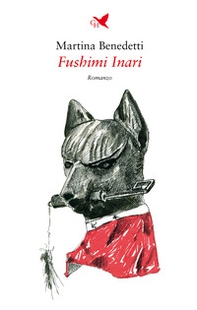 Fushimi Inari - Librerie.coop