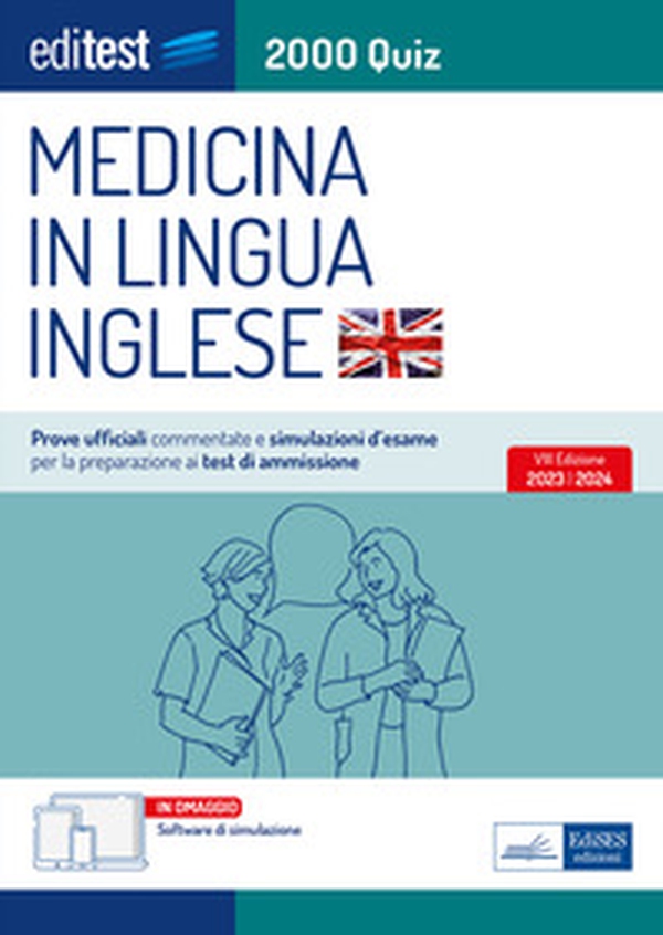 EdiTEST. Medicina in lingua inglese. 2000 quiz. Prove ufficiali commentate e simulazioni d'esame per i test di accesso - Librerie.coop EdiTEST. Medicina in lingua inglese. 2000 quiz. Prove ufficiali commentate e simulazioni d'esame per i test di accesso - Librerie.coop