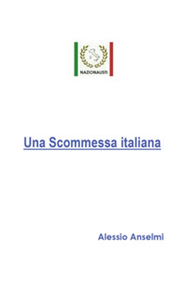 Una scommessa italiana - Librerie.coop Una scommessa italiana - Librerie.coop