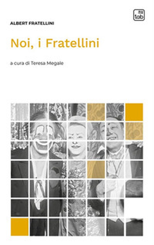Noi, i Fratellini - Librerie.coop Noi, i Fratellini - Librerie.coop