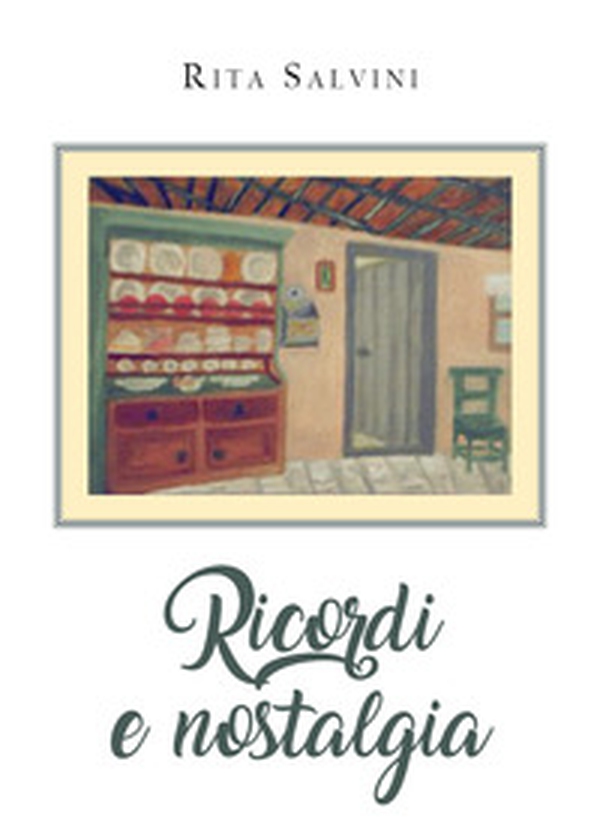 Ricordi e nostalgia - Librerie.coop Ricordi e nostalgia - Librerie.coop
