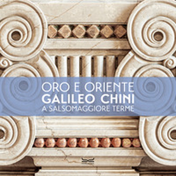 L'oro e l'Oriente. Galileo Chini a Salsomaggiore Terme - Librerie.coop L'oro e l'Oriente. Galileo Chini a Salsomaggiore Terme - Librerie.coop