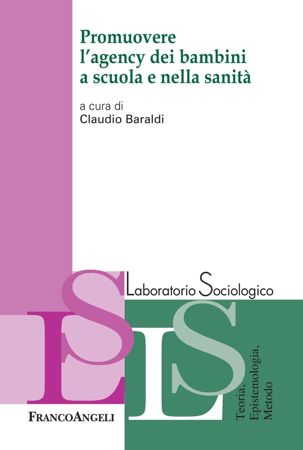 Promuovere l'agency dei bambini a scuola e nella sanità - Librerie.coop Promuovere l'agency dei bambini a scuola e nella sanità - Librerie.coop