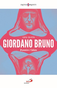 Giordano Bruno. Il pensiero e l'infinito - Librerie.coop