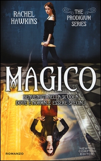 Magico. The Prodigium trilogy - Librerie.coop