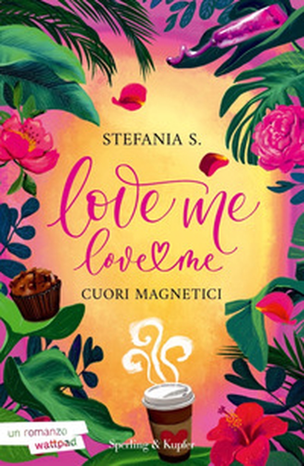 Cuori magnetici. Love me love me - Vol. 1 - Librerie.coop Cuori magnetici. Love me love me - Vol. 1 - Librerie.coop