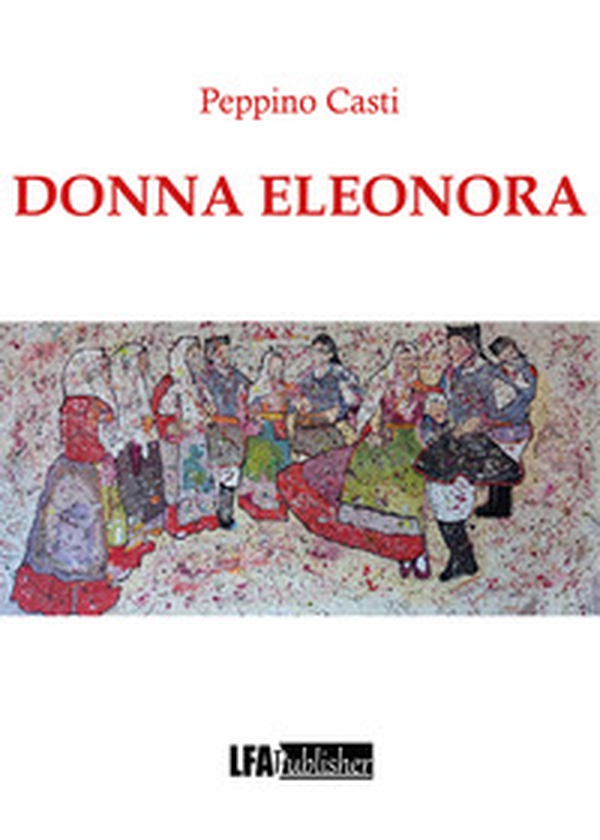 Donna Eleonora - Librerie.coop Donna Eleonora - Librerie.coop