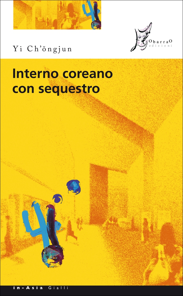 Interno coreano con sequestro - Librerie.coop Interno coreano con sequestro - Librerie.coop