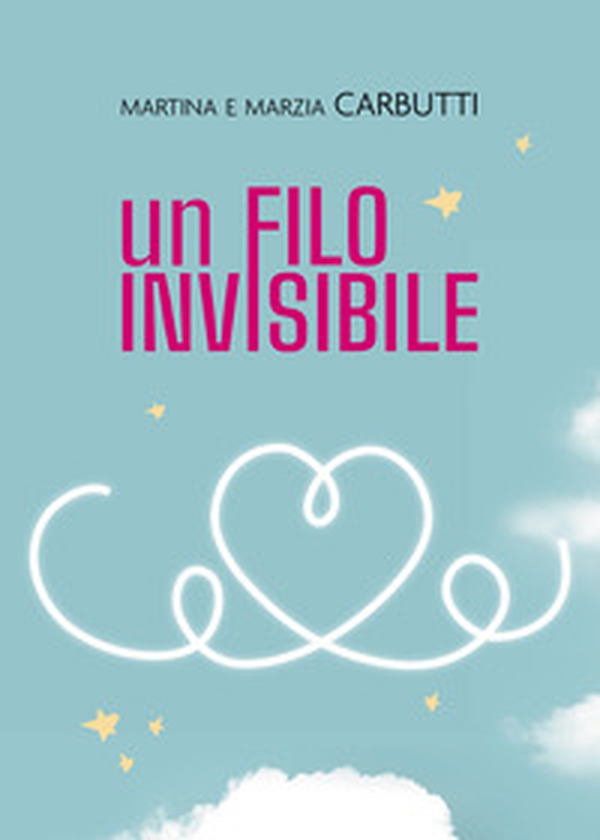 Un filo invisibile - Librerie.coop Un filo invisibile - Librerie.coop