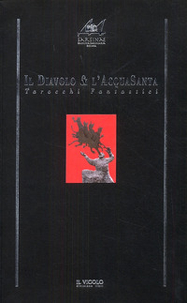Il diavolo & l'acquasanta. Tarocchi fantastici - Librerie.coop Il diavolo & l'acquasanta. Tarocchi fantastici - Librerie.coop