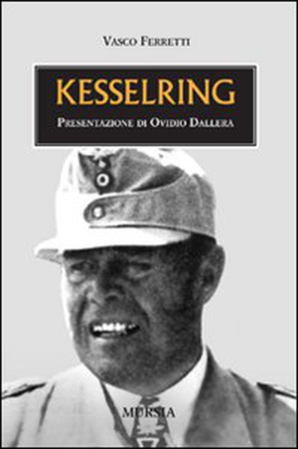 Kesselring - Librerie.coop Kesselring - Librerie.coop